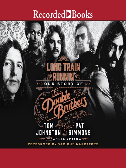 Title details for Long Train Runnin' by Tom Johnston - Wait list